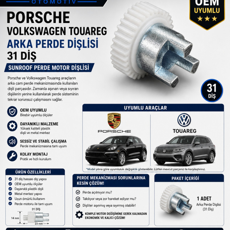 Porsche Volkswagen Touareg Arka Perde Dişlisi 31 Diş Sunroof Perde Motor Dişlisi OEM Uyumlu