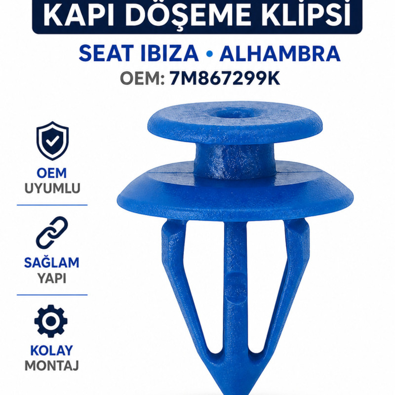 Seat Ibiza Alhambra Kapı Döşeme Klipsi 7M867299K Panel Sabitleme Klipsi OEM Uyumlu 50 Adet