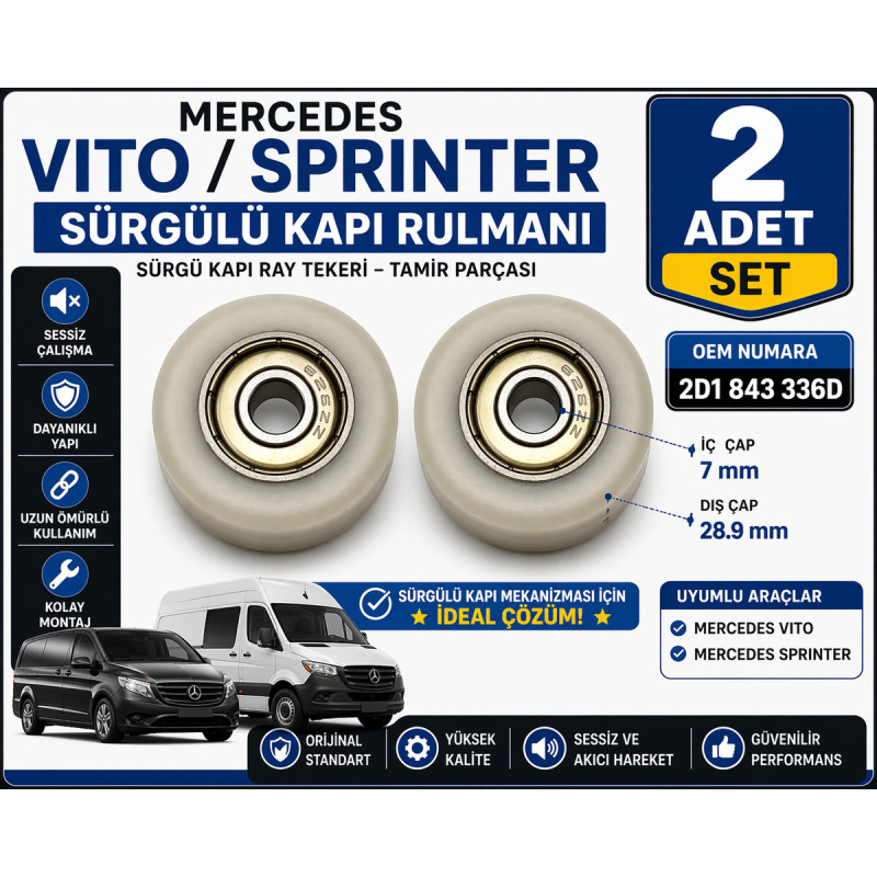 Mercedes Vito Sprinter Sürgülü Kapı Rulmanı 2 Adet Set 2D1 843 336D Kapı Ray Tekeri