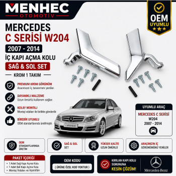 Mercedes C Serisi W204 2007-2014 İç Kapı Açma Kolu Sağ Sol Set Krom 1 Takım OEM Uyumlu