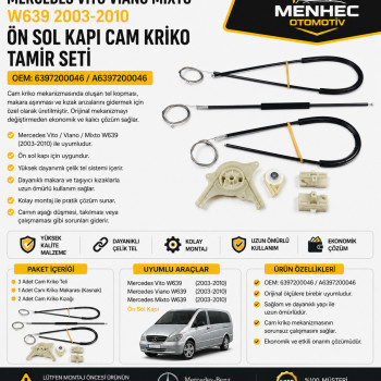Mercedes Vito Viano Mixto W639 Ön Sol Cam Kriko Tamir Seti (2003-2010) OEM 6397200046 A6397200046