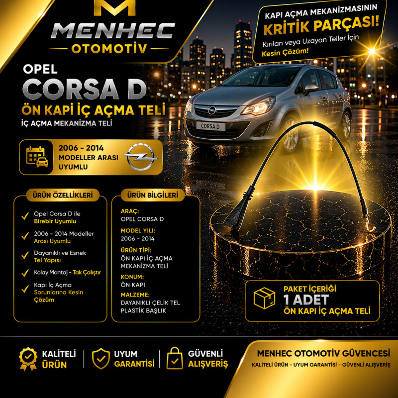 Corsa D Kapı İç Açma Teli Ön Kapı Mekanizma Teli 2006-2014