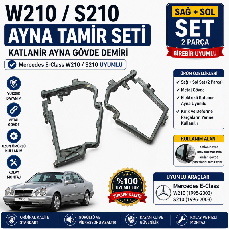 Mercedes E-Class W210 S210 Katlanır Ayna Gövde Demiri Tamir Seti Sağ Sol Set Mercedes E-Class W210 S210 Katlanır Ayna Gövde Demiri Tamir Seti Sağ Sol Set