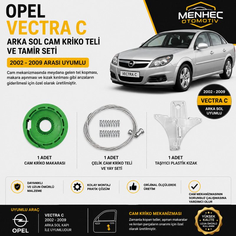 Opel Vectra C Arka Sol Cam Kriko Teli ve Tamir Seti (2002-2009) Cam Mekanizması Onarım Kiti