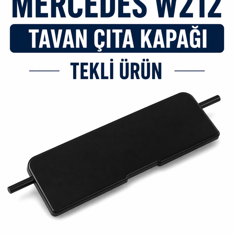 Mercedes W212 Tavan Çıta Kapağı Tekli Port Bagaj Kapak 2126902882 Uyumlu Mercedes W212 Tavan Çıta Kapağı Tekli Port Bagaj Kapak 2126902882 Uyumlu