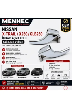 Nissan X-Trail X250 GLB250 İç Kapı Açma Kolu Sağ Sol 2’li Set Krom OEM Uyumlu
