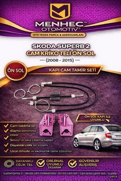 Skoda Superb 2 Cam Kriko Teli Ön Sol (2008-2015) – Kapı Cam Tamir Seti