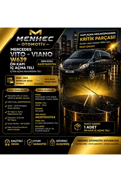 Vito Viano W639 Kapı İç Açma Teli A6397600704 Ön Kapı Mekanizma Teli