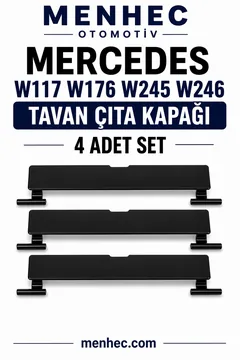 Mercedes W117 W176 W245 W246 Tavan Çıta Kapağı 4 Adet Set Port Bagaj Kapak Uyumlu