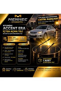 Accent Era Kapı İç Açma Teli Ön Kapı Mekanizma Teli 2006-2011