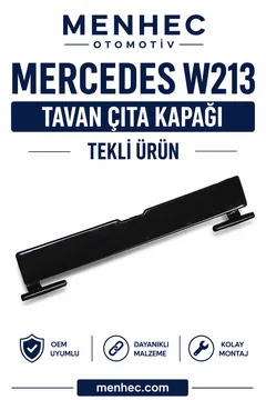 Mercedes W213 Tavan Çıta Kapağı Tekli Port Bagaj Kapak OEM Uyumlu